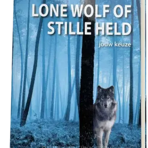 Lone wolf of stille held, jouw keuze